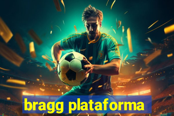 bragg plataforma